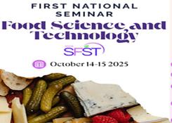 The First National Seminar on Food Science and Technology: Food Safety, Quality, and Nutrition, 14 – 15 October 2025