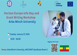 Journée d'information Horizon Europe et atelier de rédaction de demandes de subvention Université d'Arba Minch 27 janvier 2026